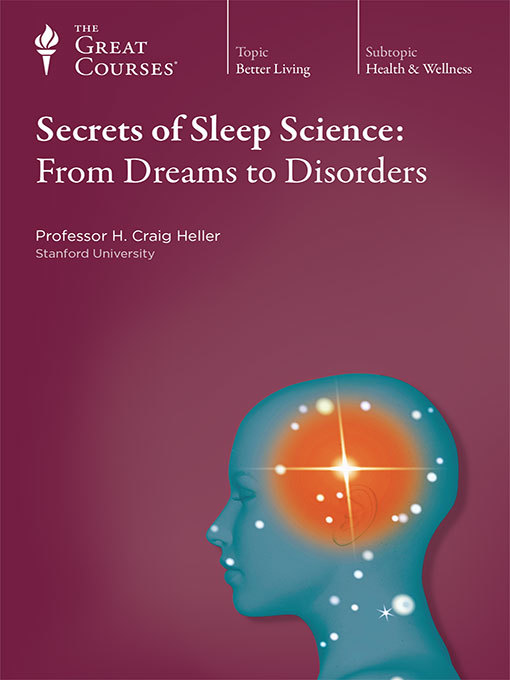 Title details for Secrets of Sleep Science by H. Craig Heller - Available